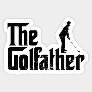 THE GOLFATHER - Creative Gift Idea for Golf Players, Fathers day Mafia Movie Parody gift Sticker